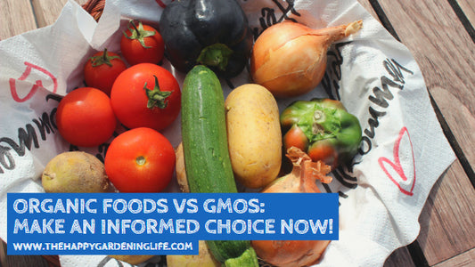Organic Foods vs GMOs: Make an Informed Choice Now!