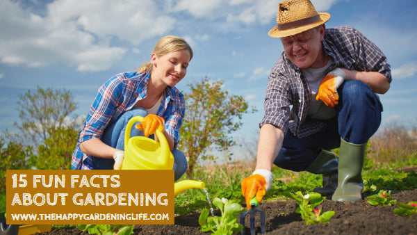 15 Fun Facts About Gardening