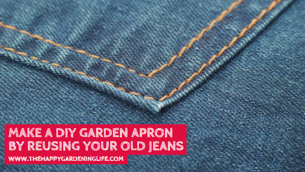 Make A DIY Garden Apron by Reusing Your Old Jeans