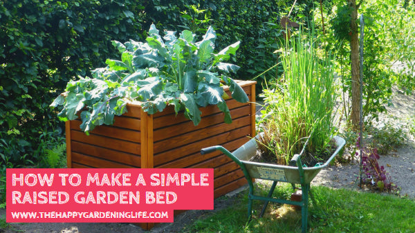 How to Make a Simple Raised Garden Bed