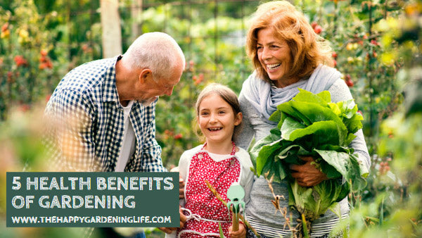 5 Health Benefits of Gardening